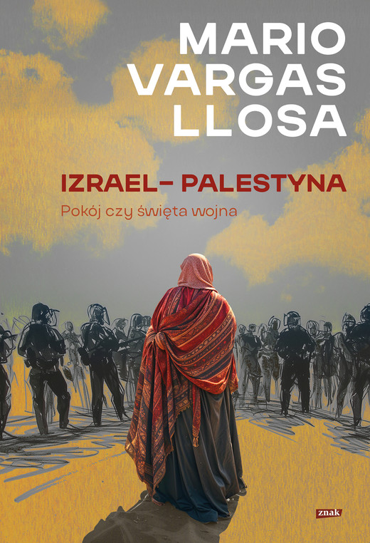 okładka Izrael – Palestyna. Pokój czy święta wojna ebook | epub, mobi | Mario Vargas Llosa