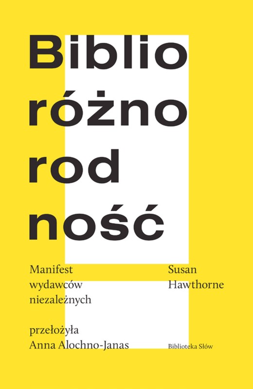 okładka Biblioróżnorodność. Manifest wydawców niezależnych ebook | epub, mobi, pdf | Suzan Hawthorne