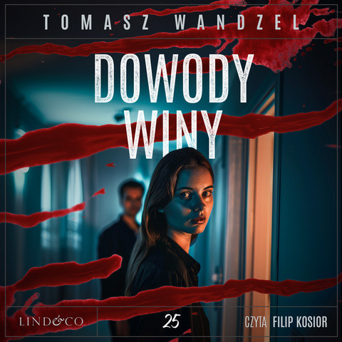 okładka Dowody winy. Tom 25. Komisarz Oczko audiobook | MP3 | Tomasz Wandzel