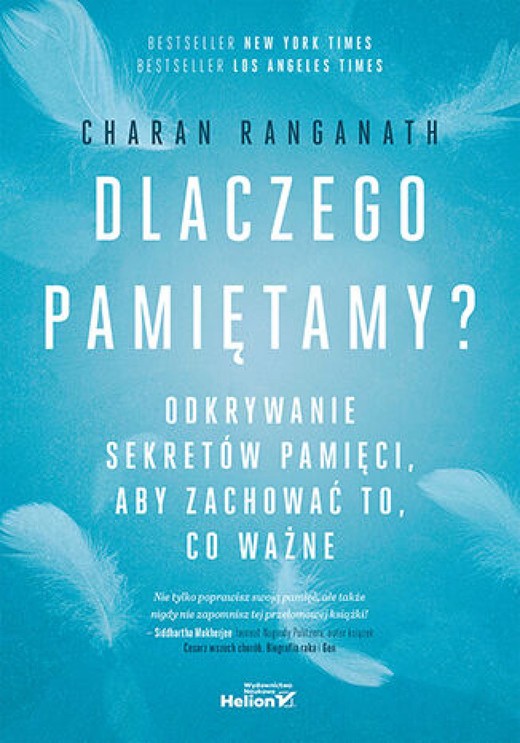 okładka Dlaczego pamiętamy? Odkrywanie sekretów pamięci, aby zachować to, co ważne ebook | epub, mobi, pdf | Charan Ranganath
