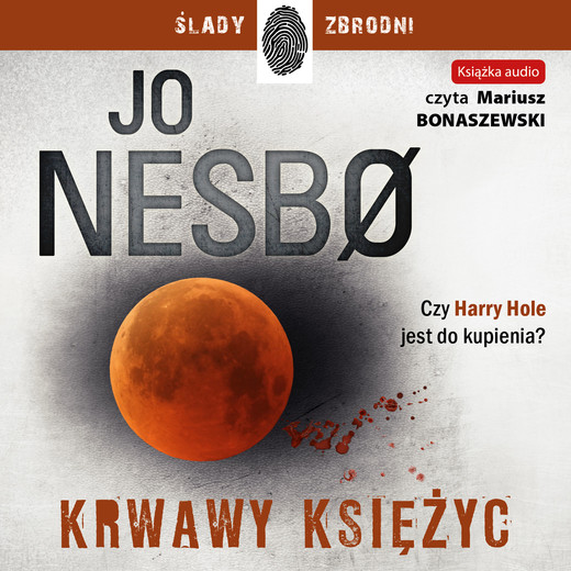 okładka Krwawy Księżyc audiobook | MP3 | Jo Nesbø