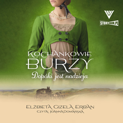 okładka Kochankowie Burzy. Tom 11. Dopóki jest nadzieja audiobook | MP3 | Elżbieta Gizela