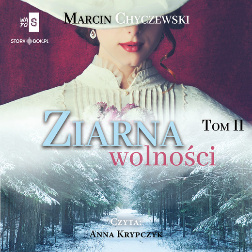 okładka Ziarna wolności. Tom 2 audiobook | MP3 | Marcin Chyczewski
