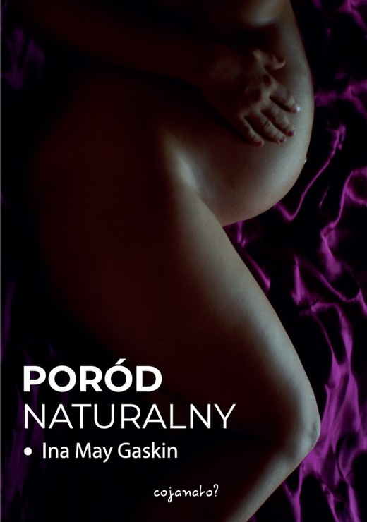 okładka Poród naturalny ebook | epub, mobi | Ina May Gaskin