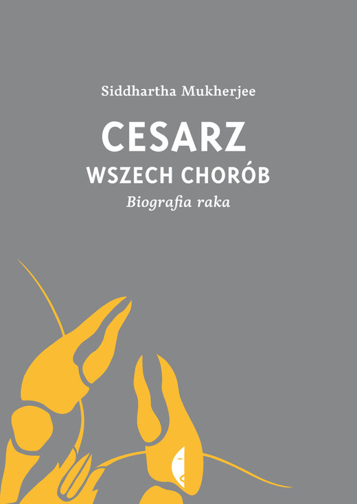 okładka Cesarz wszech chorób. Biografia raka ebook | epub, mobi | Siddhartha Mukherjee