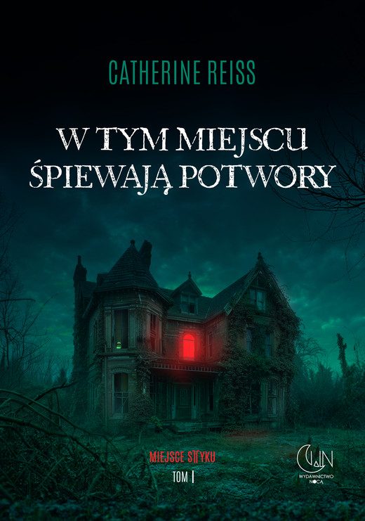 okładka W tym miejscu śpiewają potwory ebook | epub, mobi | Catherine Reiss