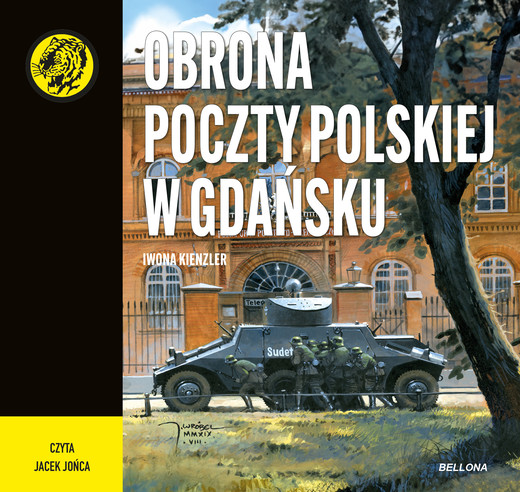 okładka Obrona Poczty Polskiej w Gdańsku audiobook | MP3 | Iwona Kienzler