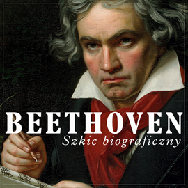 okładka Beethoven. Szkic biograficzny audiobook | MP3 | J. Grodzieński