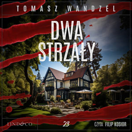 okładka Dwa strzały. Komisarz Oczko. Tom 23 audiobook | MP3 | Tomasz Wandzel