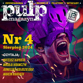 okładka Pulp Magazyn #4 (08/2024) audiobook | MP3 | Opracowania Zbiorowe