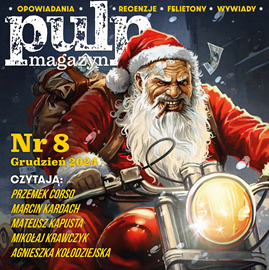 okładka Pulp Magazyn #8 (12/2024) audiobook | MP3 | Opracowania Zbiorowe