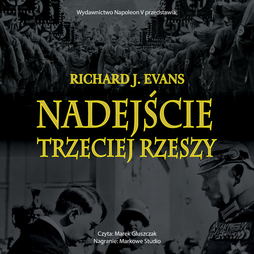 okładka Nadejście Trzeciej Rzeszy audiobook | MP3 | Richard J. Evans