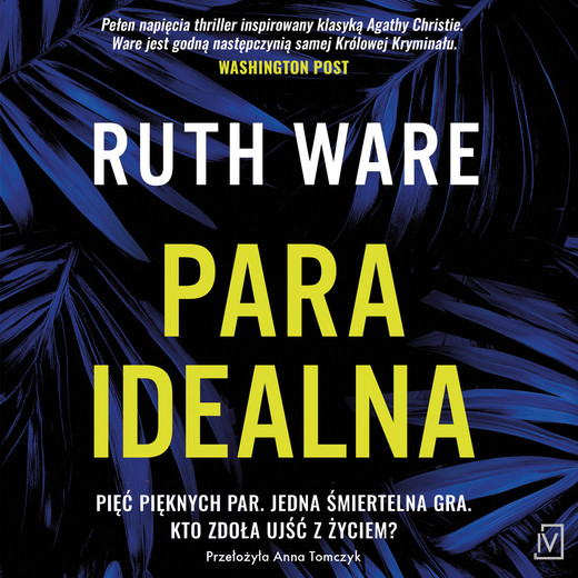 okładka Para idealna audiobook | MP3 | Ruth Ware