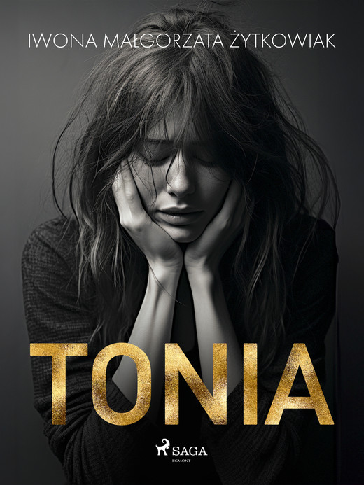 okładka Tonia ebook | epub, mobi | Iwona Małgorzata Żytkowiak