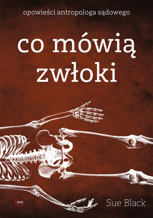 okładka Co mówią zwłoki ebook | epub, mobi | Sue Black