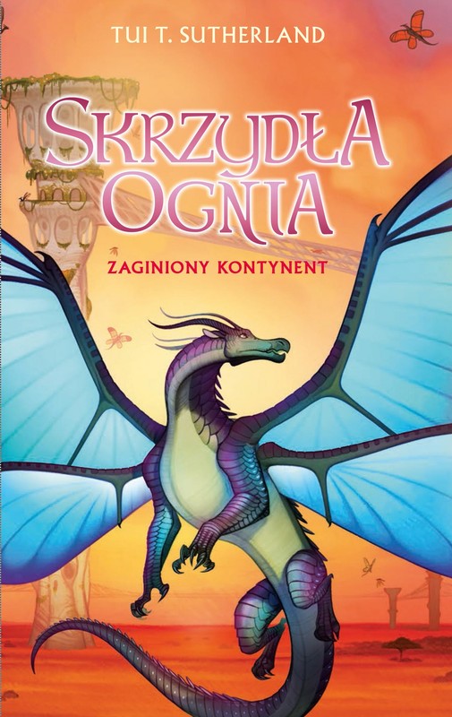 okładka Zaginiony kontynent. Saga Skrzydła ognia. Księga 11 ebook | epub, mobi | Tui T. Sutherland