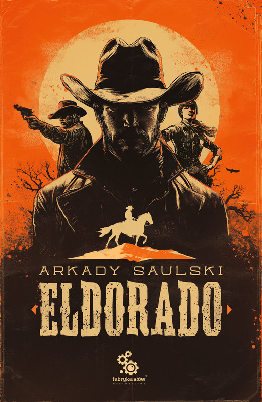 okładka Eldorado ebook | epub, mobi | Arkady Saulski