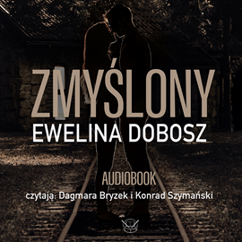 okładka Zmyślony audiobook | MP3 | Ewelina Dobosz