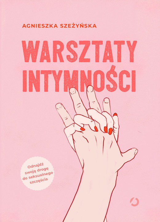 okładka Warsztaty intymności ebook | epub, mobi | Agnieszka Szeżyńska