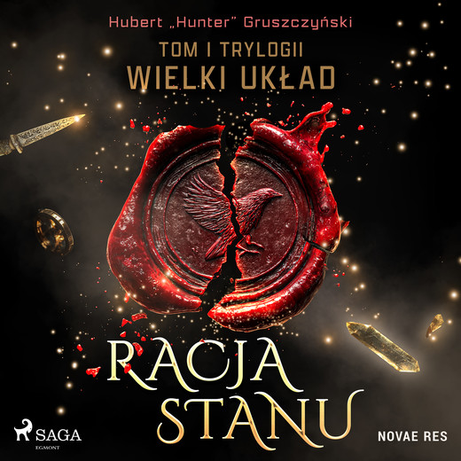 okładka Racja stanu. Tom I trylogii Wielki układ audiobook | MP3 | Hubert „Hunter” Gruszczyński