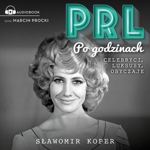 okładka PRL Po godzinach audiobook | MP3 | Sławomir Koper
