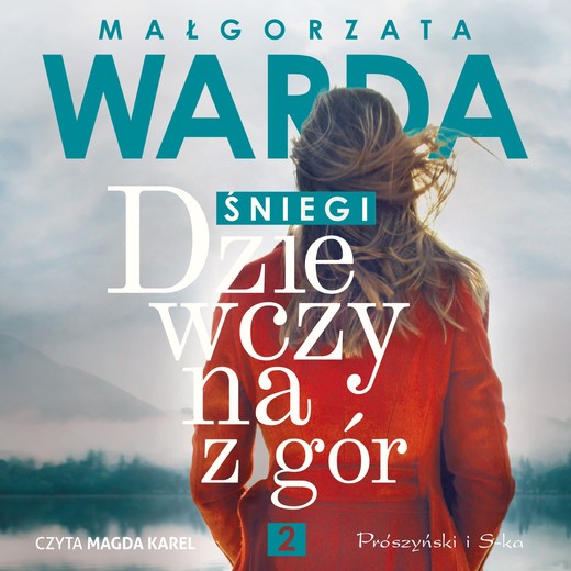 okładka Dziewczyna z gór. Śniegi audiobook | MP3 | Małgorzata Warda