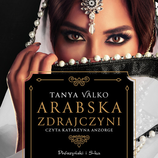 okładka Arabska zdrajczyni audiobook | MP3 | Tanya Valko
