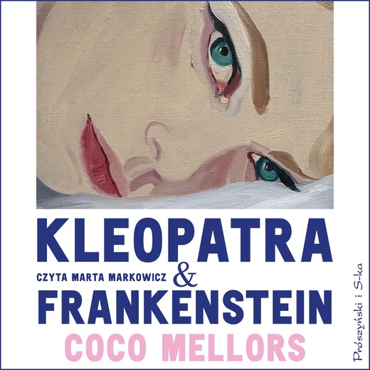 okładka Kleopatra i Frankenstein audiobook | MP3 | Coco Mellors