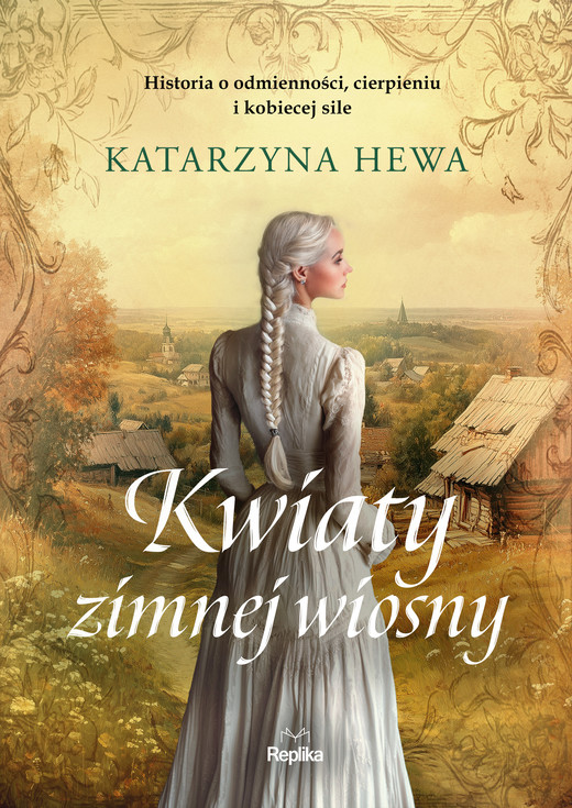 okładka Kwiaty zimnej wiosny ebook | epub, mobi | Katarzyna Hewa