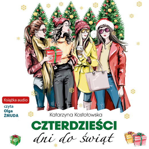 okładka Czterdzieści dni do świąt audiobook | MP3 | Katarzyna Kostołowska