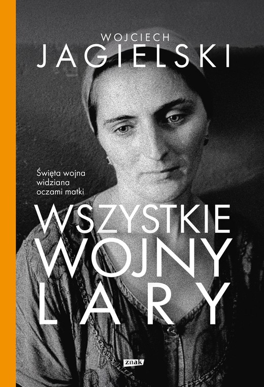 okładka Wszystkie wojny Lary ebook | epub, mobi | Wojciech Jagielski