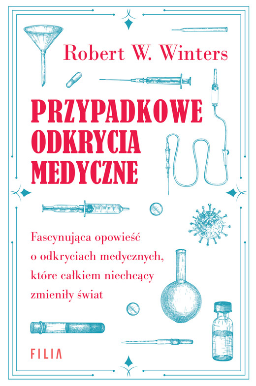 okładka Przypadkowe odkrycia medyczne ebook | epub, mobi | Robert W. Winters
