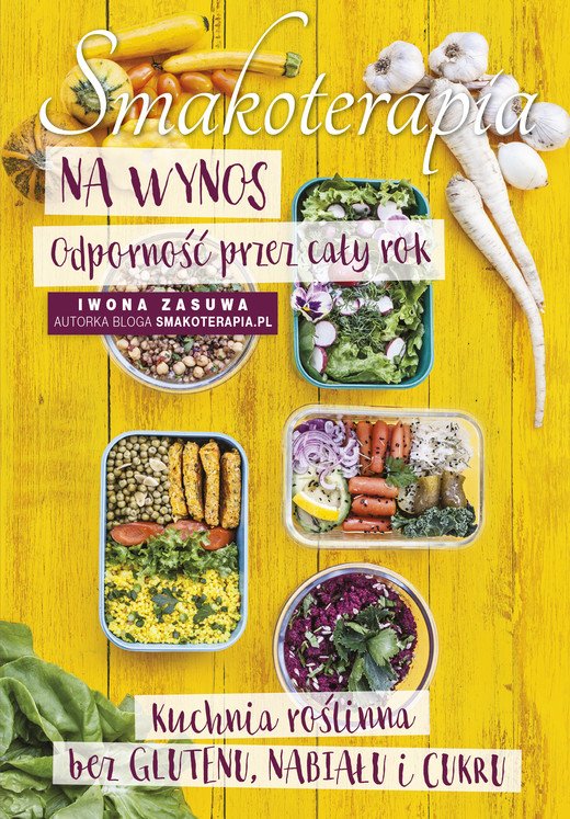 okładka Smakoterapia na wynos. Odporność przez cały rok ebook | epub, mobi | Iwona Zasuwa