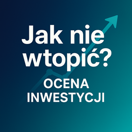 okładka Jak nie wtopić? Ocena firmy pod kątem inwestycji audiobook | MP3 | ekspertów Grupa