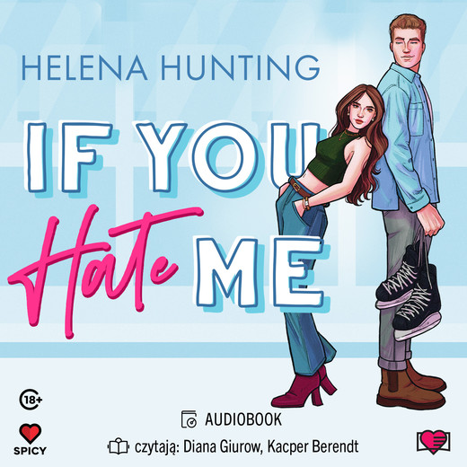 okładka If You Hate Me. Toronto Terror audiobook | MP3 | Helena Hunting
