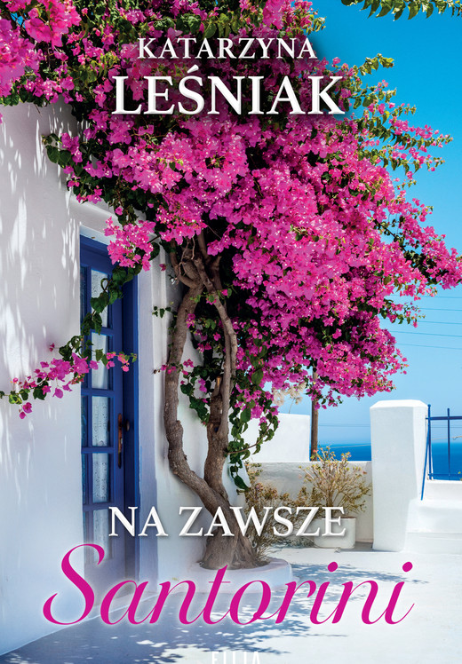 okładka Na zawsze Santorini ebook | epub, mobi | Katarzyna Leśniak