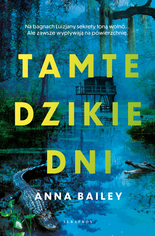 okładka TAMTE DZIKIE DNI ebook | epub, mobi | Anna Bailey