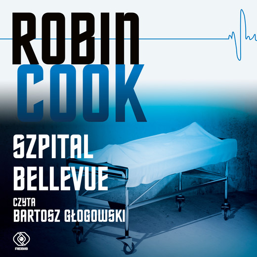 okładka Szpital Bellevue audiobook | MP3 | Robin Cook