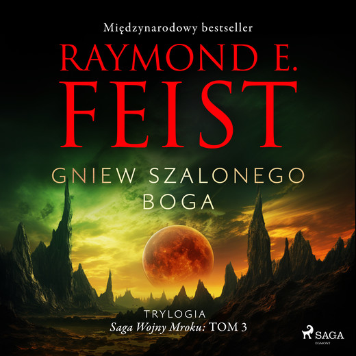 okładka Saga Wojny Mroku. Tom 3. Gniew szalonego boga audiobook | MP3 | Raymond E. Feist