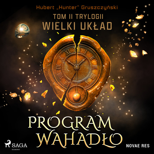 okładka Program Wahadło. Tom II trylogii Wielki układ audiobook | MP3 | Hubert „Hunter” Gruszczyński