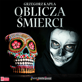 okładka Oblicza śmierci audiobook | MP3 | Grzegorz Kapla