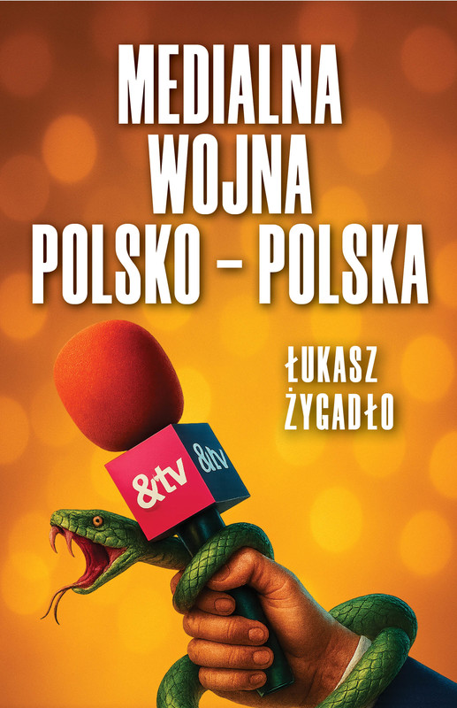 okładka Medialna wojna polsko-polska ebook | epub, mobi | Łukasz Żygadło
