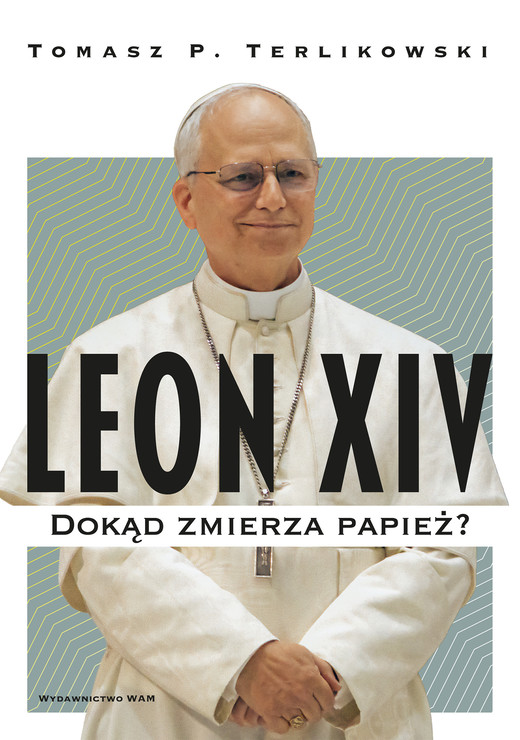 okładka Leon XIV ebook | epub, mobi | Tomasz P. Terlikowski