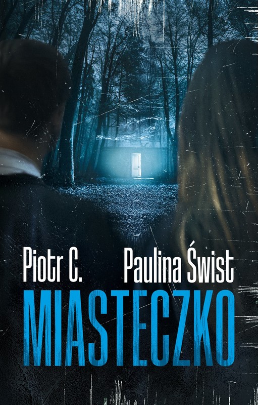 okładka Miasteczko książka | Paulina Świst