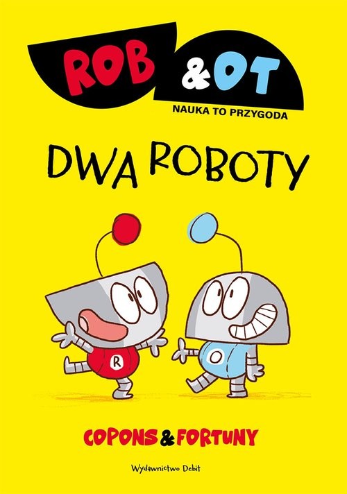 okładka Rob & Ot. Dwa roboty książka | Jaume Copons