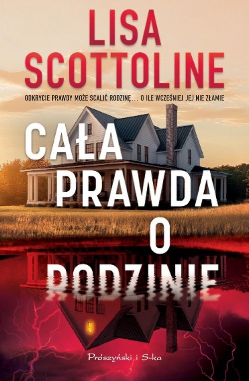 okładka Cała prawda o rodzinie książka | Lisa Scottoline