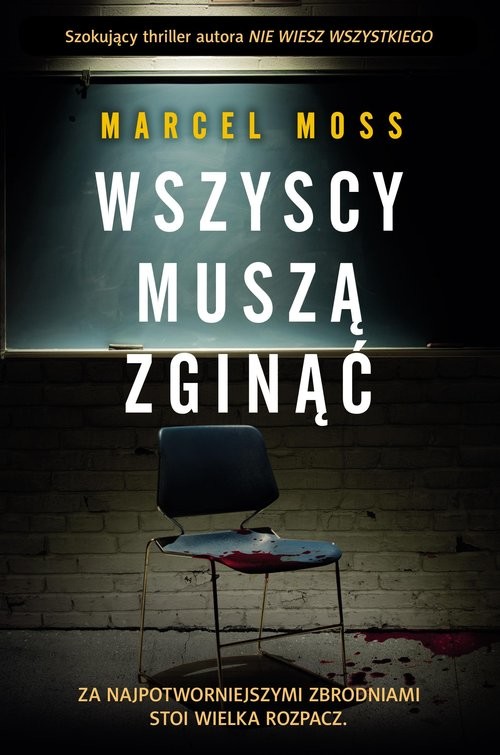 okładka Wszyscy muszą zginąć książka | Marcel Moss