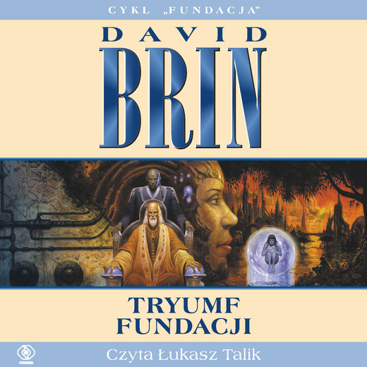 okładka Tryumf Fundacji audiobook | MP3 | David Brin