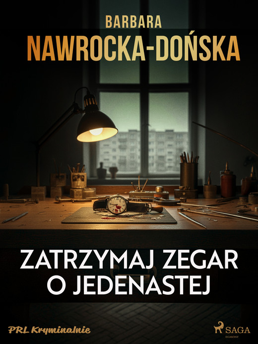 okładka Zatrzymaj zegar o jedenastej ebook | epub, mobi | Barbara Nawrocka-Dońska