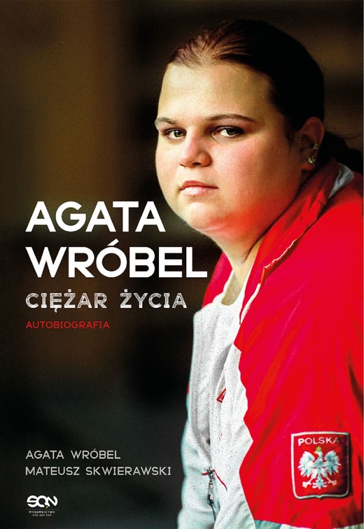 okładka Agata Wróbel. Ciężar życia. Autobiografia ebook | epub, mobi | Agata Wróbel, Mateusz Skwierawski